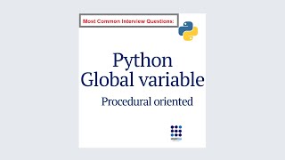 #5 Python Global Variables (Procedural Oriented) | Python for Beginners