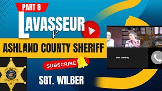 Lavasseur v Ashland County Sheriff Pt8 Sgt. Wilber C