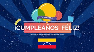 Cumpleaños Feliz | ¡Ay! que noche tan preciosa | Cumpleaños Venezolano