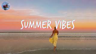 Songs for a summer road trip 🌴 summer vibes playlist