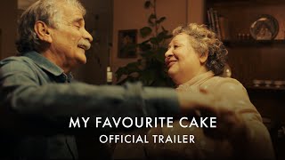 MY FAVOURITE CAKE | Official UK [HD] Trailer - In Cinemas 13 September