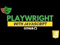 Playwright with JavaScript -  Pushing in Github| Part 24 | JS Testing Academy | Salem