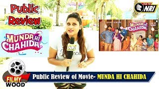 Public Review of Punjabi Movie - MUNDA HI CHAHIDA - The Tv Nri