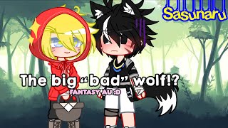 The big ”bad” wolf! || Sasunaru 🍅🍥 || Red riding hoo Naru ★  || WHAT IS UPPP👽 || • sxfia ! •