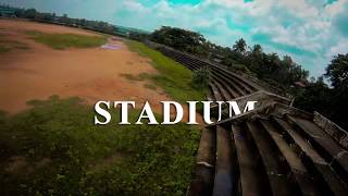 STADIUM MUVATTUPUZHA | A3RUZ FPV