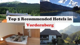 Top 5 Recommended Hotels In Vordernberg | Best Hotels In Vordernberg