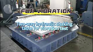 FUJI VIBRATION Two way hydraulic shaking table for vibrstion test