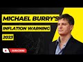 Inflation Disaster: Michael Burry Warning for 2023