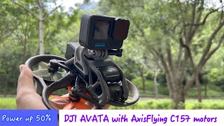 DJI AVATA performance edition with Axisflying C157 motor mod