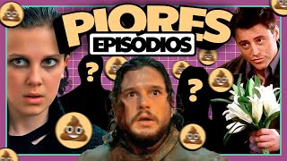 PODRES! OS PIORES EPISÓDIOS DAS SÉRIES DE TV