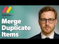 How To Merge Duplicate Items In Monday.Com - Duplicates And Uniques [2025 Guide]