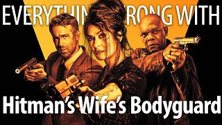 Everything Wrong With Hitman's Wife's Bodyguard In 15 Minutes Or Less