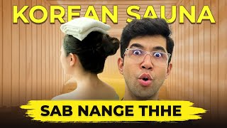 My Hilarious Sauna Experience in South Korea 🇰🇷