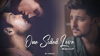 One Sided Love Mashup | Vinick | Bollywood Lofi | Mere Liye | Channa Mereya | Darshan Raval