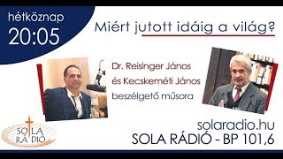 Miért jutott idáig a világ? 8. A tömeges ateizmus megszületése - solaradio.hu