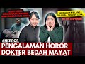 CERITA2 HOROR MENGERIKAN DOKTER FORENSIK | #NERROR w/ @dokterstephanie