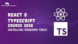 #002 - Tutorial React & TypeScript - Installing Required Tools