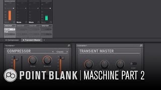 Maschine for Beginners Part 2: Mixing in Maschine