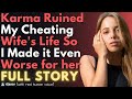 Karma Wrecked My Cheating Wife's Life So I Made it Even Worse by Doing This...