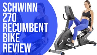 Schwinn 270 Recumbent Bike Review: Pros and Cons of Schwinn 270 Recumbent Bike