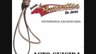 BANDA LA AUTENTICA DE JEREZ ZACATECAS - LA PERRA