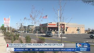 FBI investigates assault on federal HSI officer at Whataburger parking lot