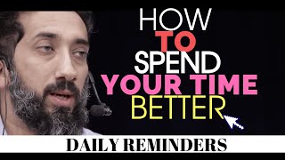HOW TO SPEND YOUR TIME BETTER I ISLAMIC TALKS 2020 I NOUMAN ALI KHAN NEW