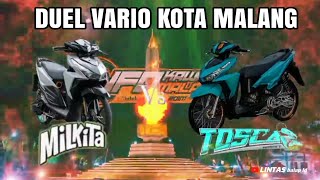 LAGA VARIO KOTA MALANG VARIO TOSCA VS VARIO MILKITA