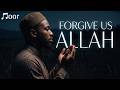 Forgive Us Allah 🤲🏼 - Noor Vocals - Nasheed for the Heart