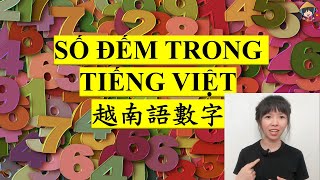 越南語數字 SỐ ĐẾM TRONG TIẾNG VIỆT