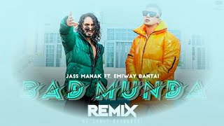 Bad Munda - Remix | Jass Manak Ft. Emiway Bantai | DJ Sumit Rajwanshi | SR Music Official |