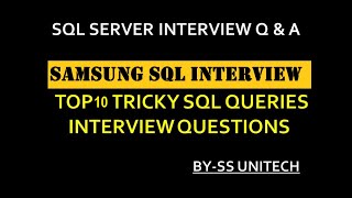 Top 10 SQL Tricky Interview Questions | SAMSUNG SQL Interview Questions | SQL Server 2020 | Part 62