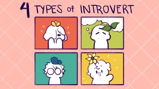 The 4 Types of Introvert - Which one are you?