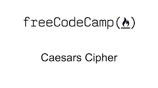 Caesars Cipher - JavaScript Algorithms and Data Structures - Projects Free Code Camp