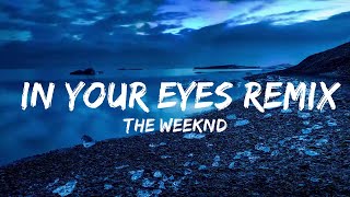 The Weeknd - In Your Eyes Remix (Lyrics) Ft. Doja Cat  | Music one for me