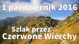 Szlak przez Czerwone Wierchy (Kuźnice - Kondracka Kopa - Kasprowy Wierch - Kuźnice) || 01.10.2016