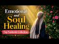 🕊️ Best Soul-Healing Nasheeds Collection | Calm & Reflective Islamic Vocals