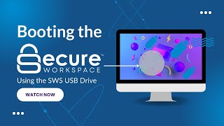 GigCX Marketplace - Booting the Secure WorkSpace USB Drive