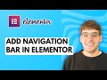How to Add Navigation Bar in Elementor [2026 Full Guide]