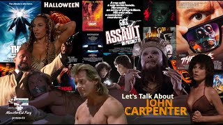 John Carpenter Film Director MonsterKid Fury Halloween They Live Thing Assault Prince Fog Ep14