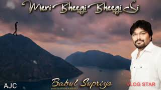 Babul Supriyo | Meri Bheegi Bheegi Si | A Tribute To The Legend "Kishore Kumar" | Anamika (1973)