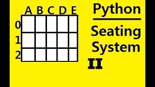 Python Seating System App Continued