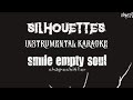 Smile Empty Soul | Silhouettes (Karaoke + Instrumental)