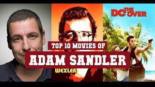 Adam Sandler Top 10 Movies | Best 10 Movie of Adam Sandler