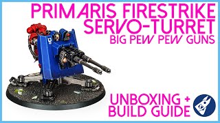 How to build Primaris Firestrike Servo-Turret. unboxing and build guide