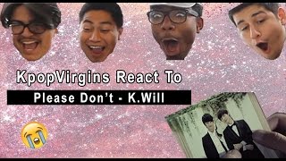 S2E4 || kpop virgins react to k.will