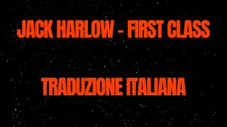 Jack Harlow - First Class Traduzione Italiana