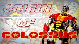 ORIGIN OF COLOSSUS (X-MEN) │ Comic History