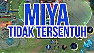 GAS MIYA_UNTOUCHABLE_MAIN MOBILE LEGENDS #43