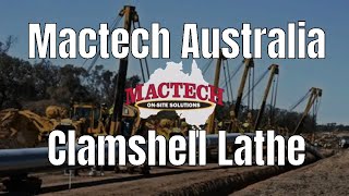 Mactech Axial Clamshell Lathe On-Site in Gladstone